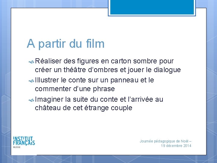 A partir du film Réaliser des figures en carton sombre pour créer un théâtre