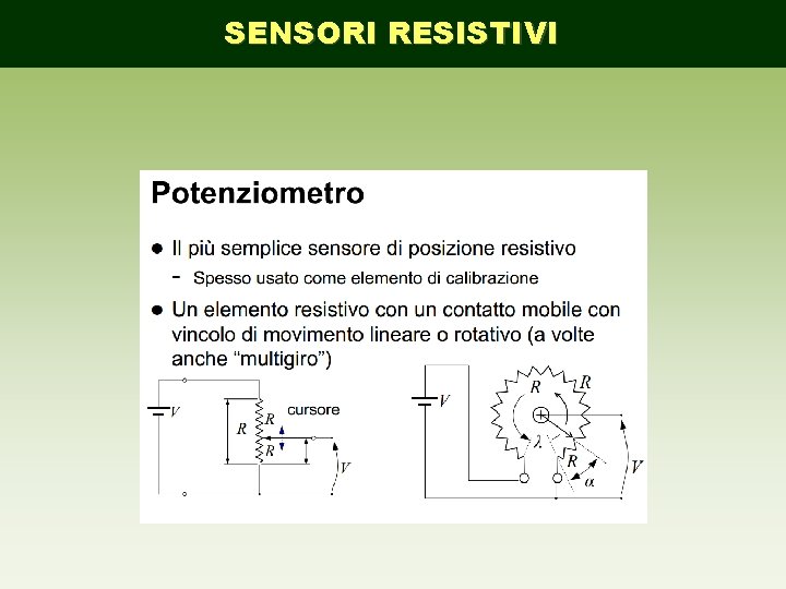 SENSORI RESISTIVI 