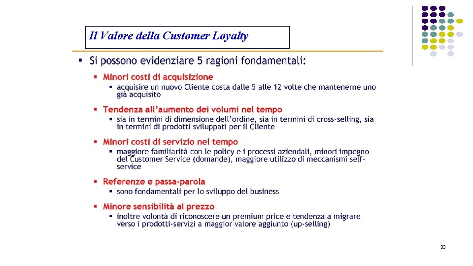 Il Valore della Customer Loyalty 33 