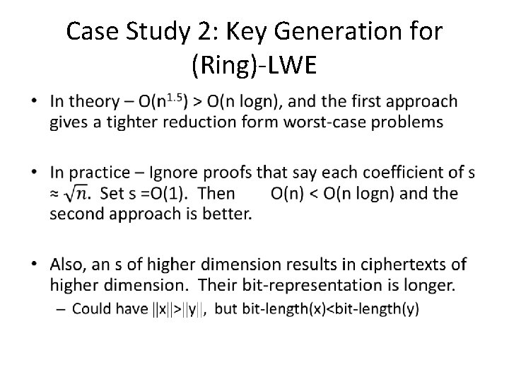 Case Study 2: Key Generation for (Ring)-LWE • 
