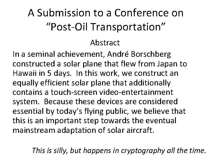 A Submission to a Conference on “Post-Oil Transportation” Abstract In a seminal achievement, André