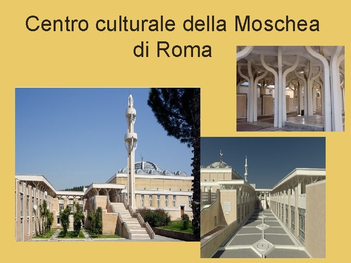 Centro culturale della Moschea di Roma 