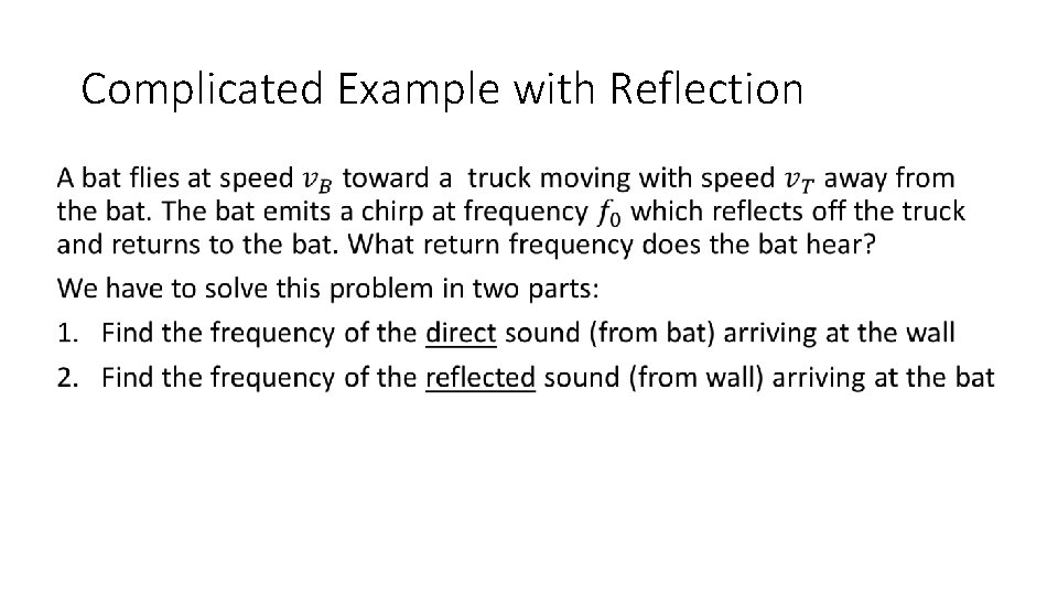 Complicated Example with Reflection • 