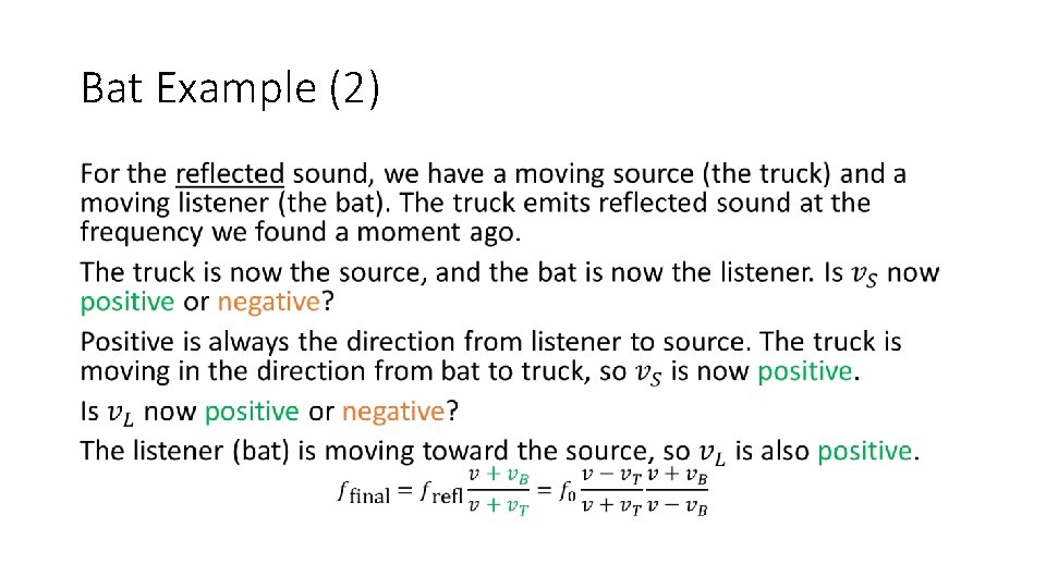 Bat Example (2) • 