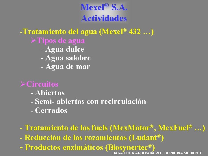 Mexel® S. A. Actividades -Tratamiento del agua (Mexel® 432 …) ØTipos de agua -