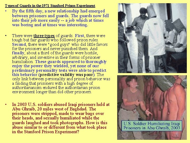 Types of Guards in the 1971 Stanford Prison Experiment • By the fifth day,