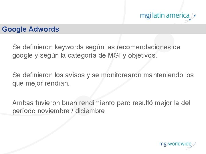 Google Adwords Se definieron keywords según las recomendaciones de google y según la categoría