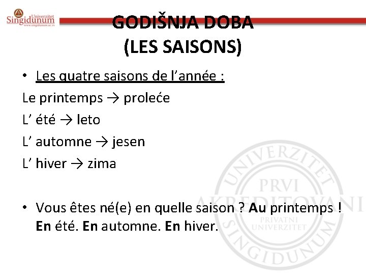 GODIŠNJA DOBA (LES SAISONS) • Les quatre saisons de l’année : Le printemps →
