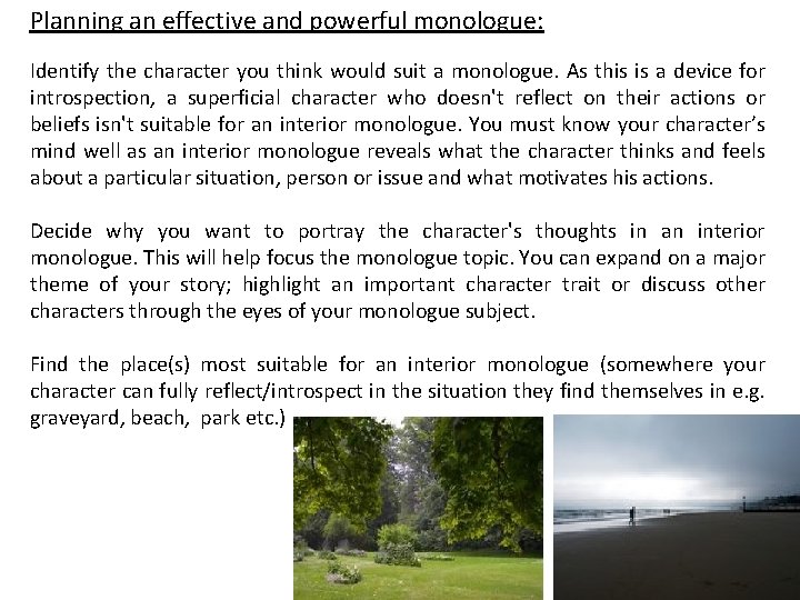 Planning an effective and powerful monologue: Identify the character you think would suit a Planning an effective and powerful monologue: Identify the character you think would suit a