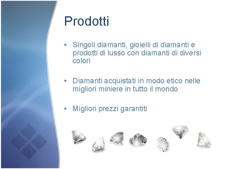 Prodotti • Singoli diamanti, gioielli di diamanti e prodotti di lusso con diamanti di