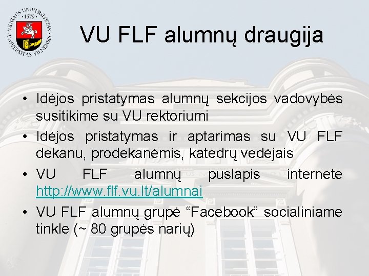 VU FLF alumnų draugija • Idėjos pristatymas alumnų sekcijos vadovybės susitikime su VU rektoriumi