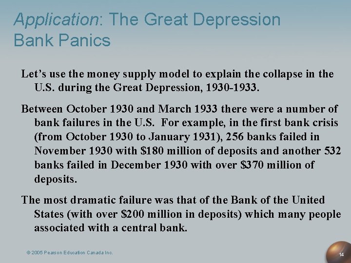 Application: The Great Depression Bank Panics Let’s use the money supply model to explain