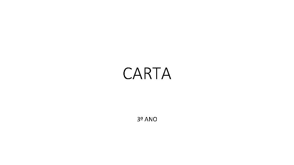 CARTA 3º ANO 