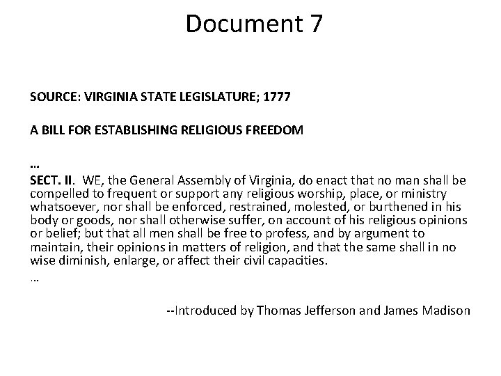 Document 7 SOURCE: VIRGINIA STATE LEGISLATURE; 1777 A BILL FOR ESTABLISHING RELIGIOUS FREEDOM …