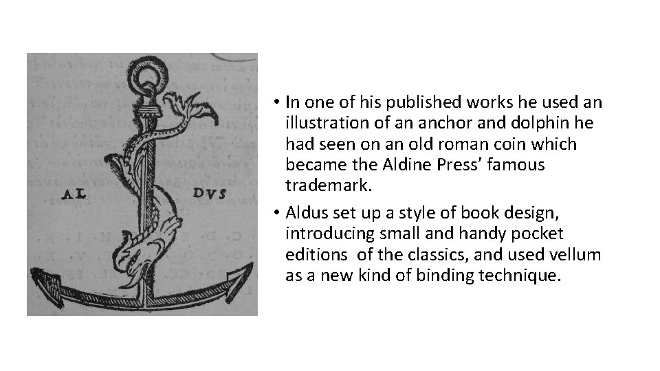  • In one of his published works he used an illustration of an