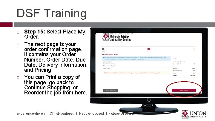 DSF Training Step 15: Select Place My Order. The next page is your order