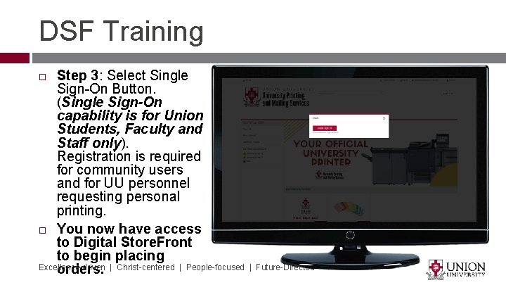 DSF Training Step 3: Select Single Sign-On Button. (Single Sign-On capability is for Union