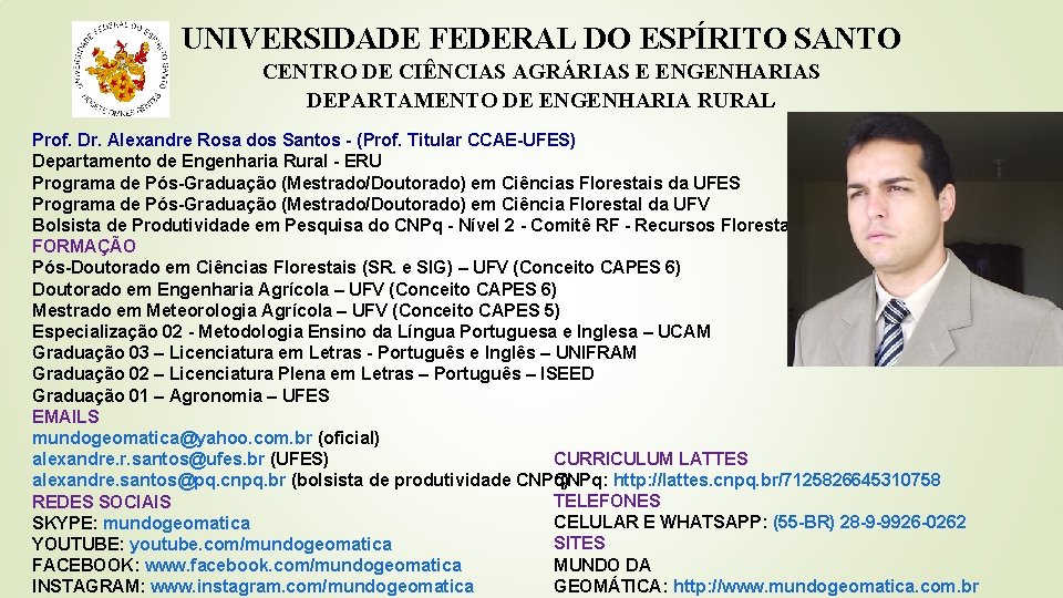 UNIVERSIDADE FEDERAL DO ESPÍRITO SANTO CENTRO DE CIÊNCIAS AGRÁRIAS E ENGENHARIAS DEPARTAMENTO DE ENGENHARIA