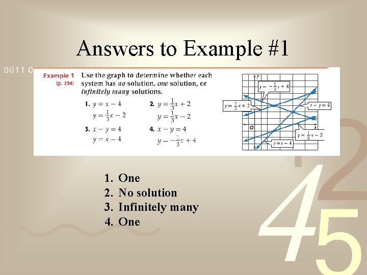 Answers to Example #1 1. 2. 3. 4. One No solution Infinitely many One