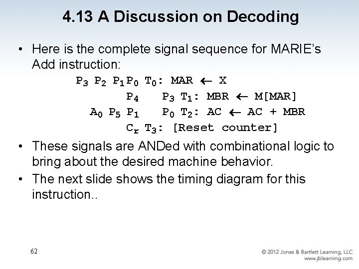 4. 13 A Discussion on Decoding • Here is the complete signal sequence for