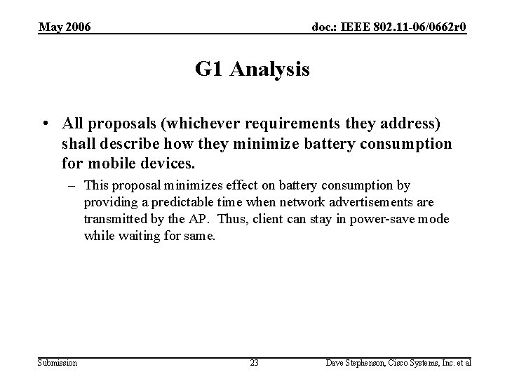 May 2006 doc. : IEEE 802. 11 -06/0662 r 0 G 1 Analysis •