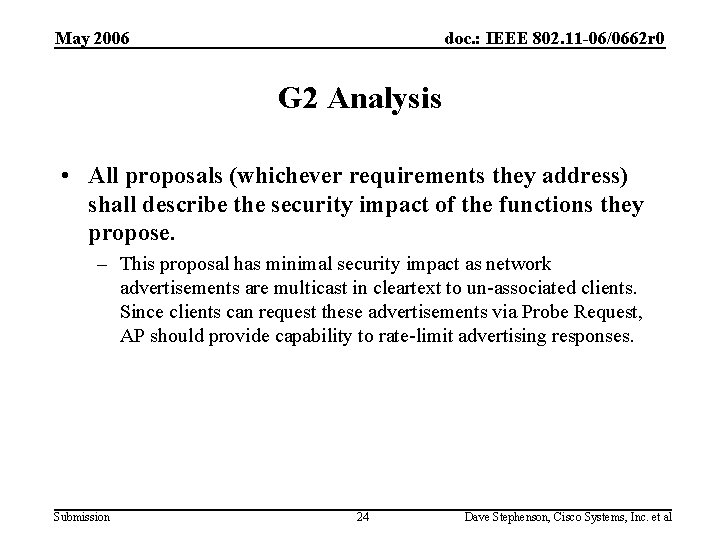 May 2006 doc. : IEEE 802. 11 -06/0662 r 0 G 2 Analysis •