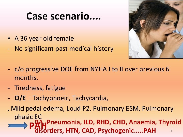 Case scenario. . • A 36 year old female - No significant past medical Case scenario. . • A 36 year old female - No significant past medical