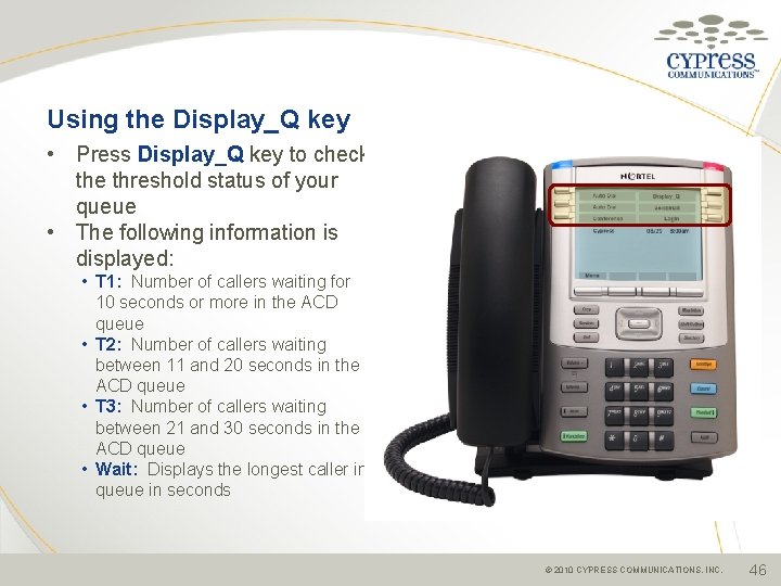 Using the Display_Q key • Press Display_Q key to check the threshold status of