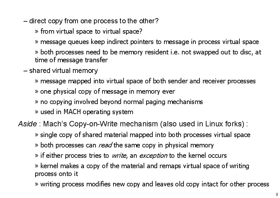 – direct copy from one process to the other? » from virtual space to
