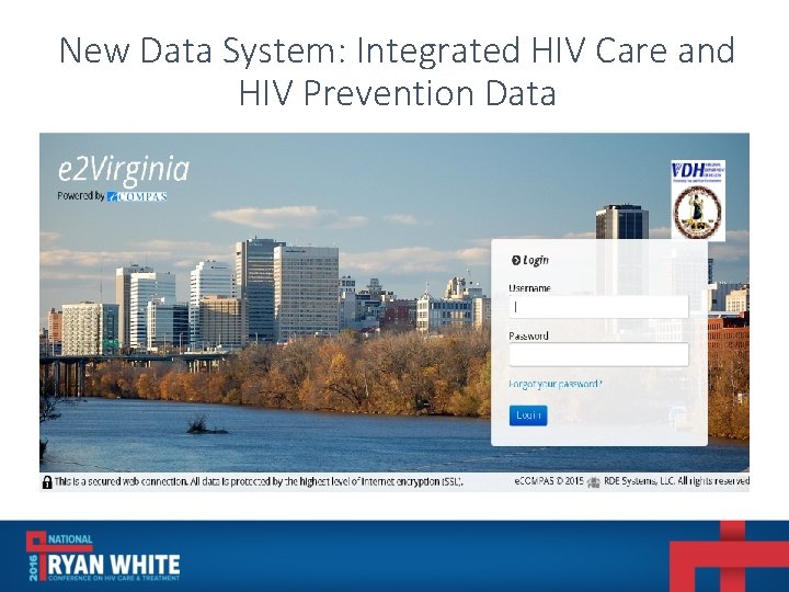 New Data System: Integrated HIV Care and HIV Prevention Data 