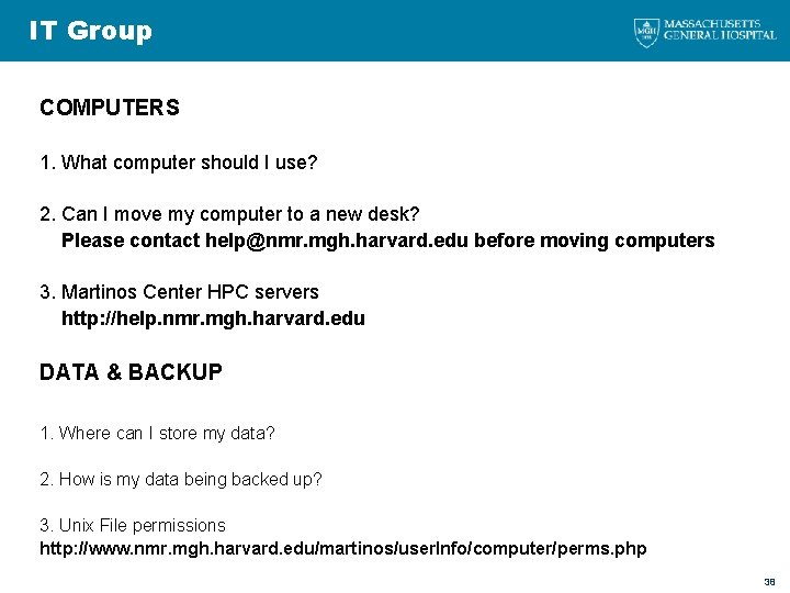 IT Group COMPUTERS 1. What computer should I use? 2. Can I move my