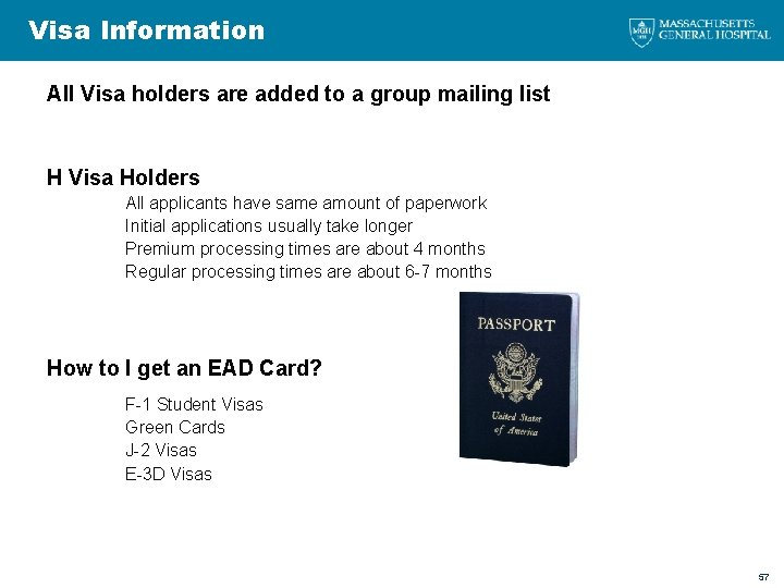 Visa Information All Visa holders are added to a group mailing list H Visa