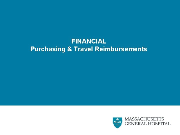 FINANCIAL Purchasing & Travel Reimbursements 