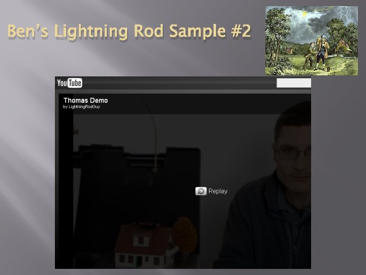Ben’s Lightning Rod Sample #2 