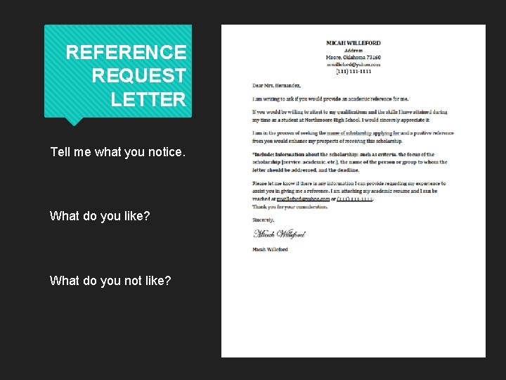 REFERENCE REQUEST LETTER Tell me what you notice. What do you like? What do