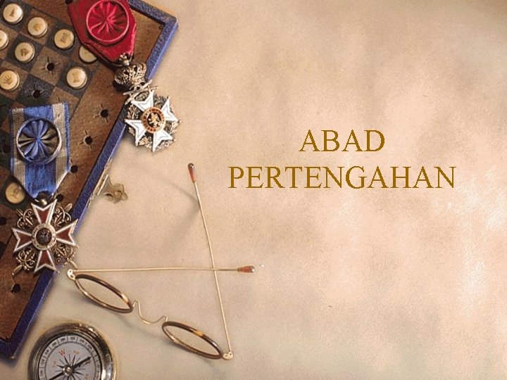 ABAD PERTENGAHAN 