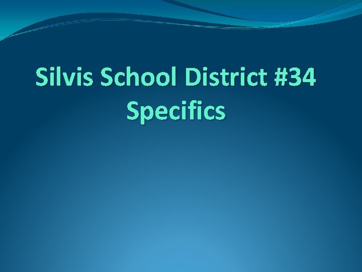 Silvis School District #34 Specifics 