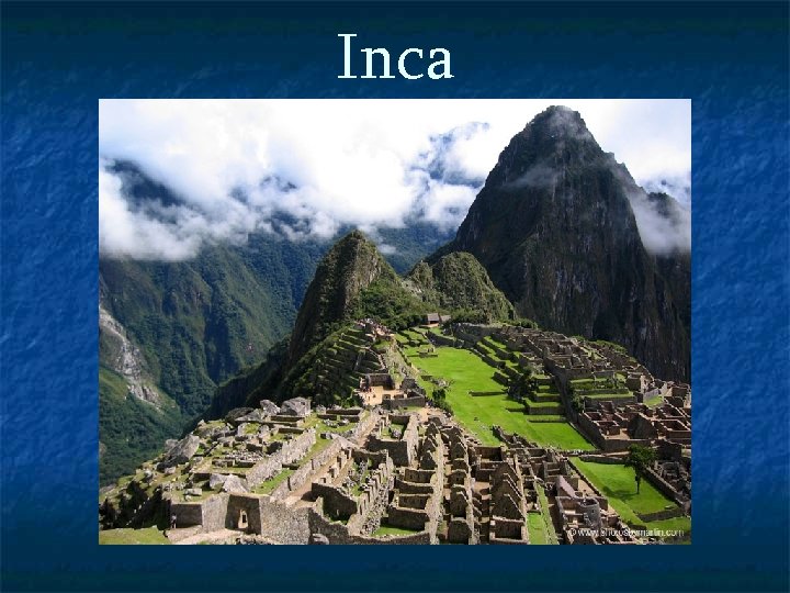 Inca 
