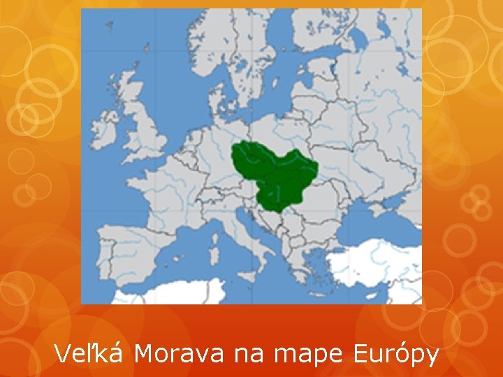 Veľká Morava na mape Európy 