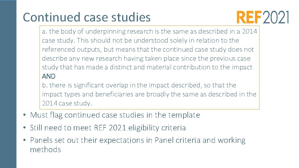 Continued case studies a. the body of underpinning research is the same as described