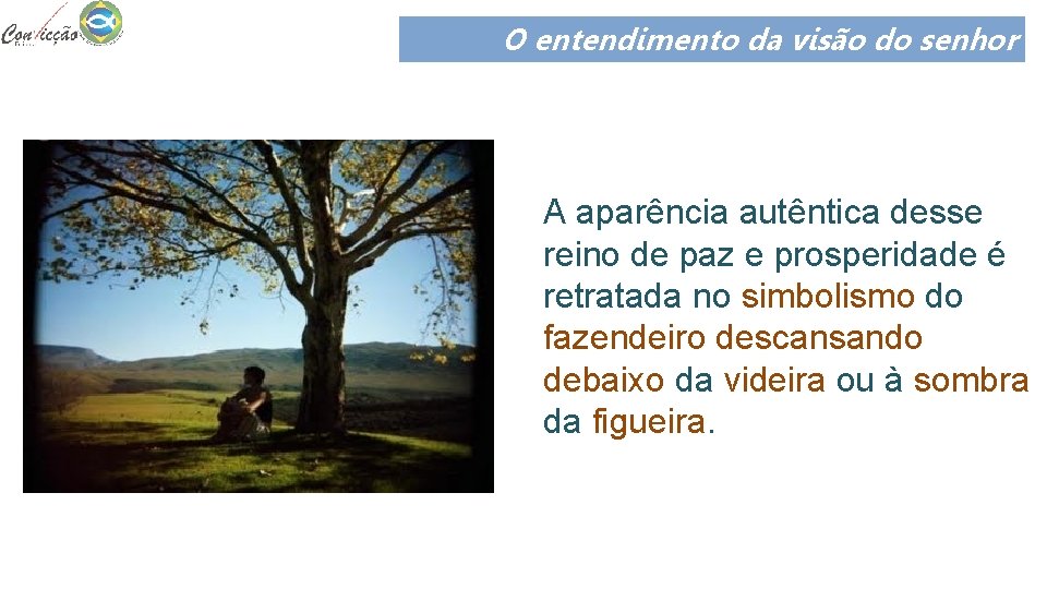 O entendimento da visão do senhor A aparência autêntica desse reino de paz e O entendimento da visão do senhor A aparência autêntica desse reino de paz e