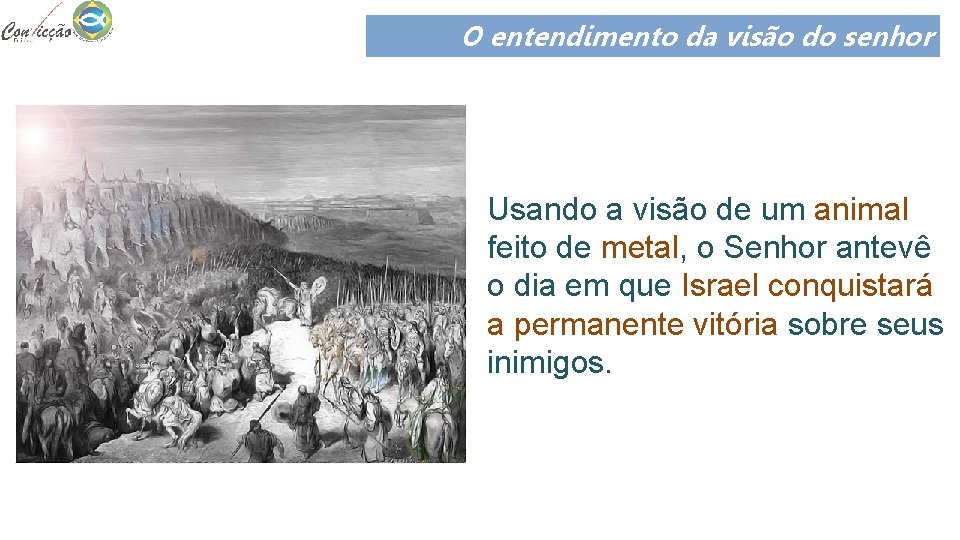 O entendimento da visão do senhor Usando a visão de um animal feito de O entendimento da visão do senhor Usando a visão de um animal feito de