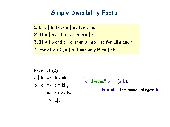 Simple Divisibility Facts 1. If a | b, then a | bc for all