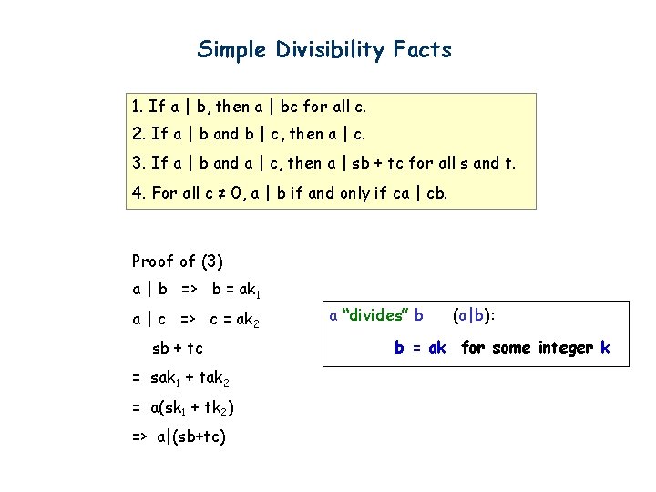 Simple Divisibility Facts 1. If a | b, then a | bc for all