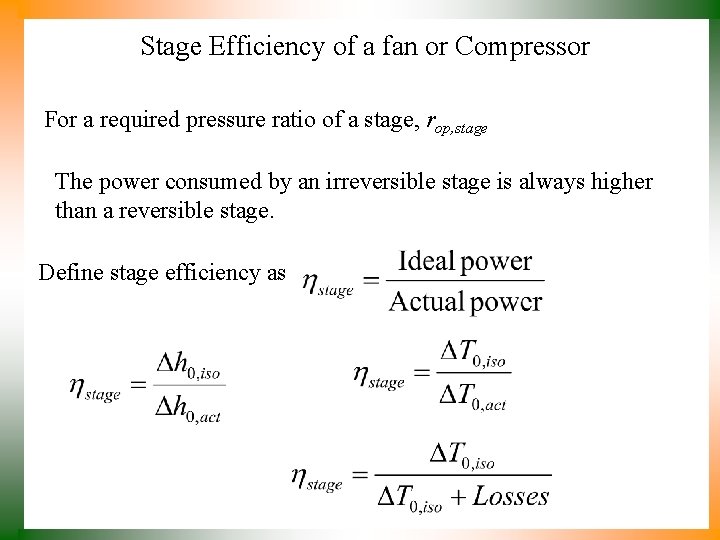 Stage Efficiency of a fan or Compressor For a required pressure ratio of a