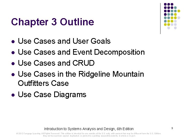 Chapter 3 Outline l l l Use Cases and User Goals Use Cases and Chapter 3 Outline l l l Use Cases and User Goals Use Cases and