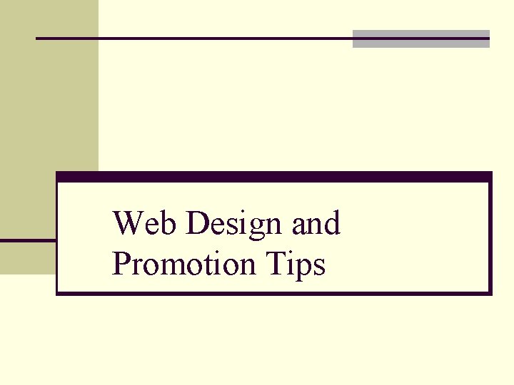 Web Design and Promotion Tips 
