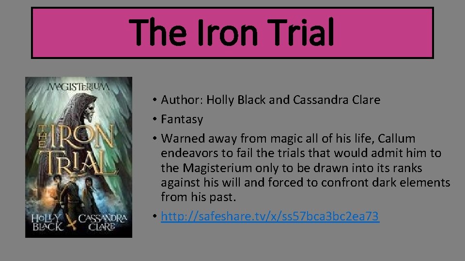 The Iron Trial • Author: Holly Black and Cassandra Clare • Fantasy • Warned