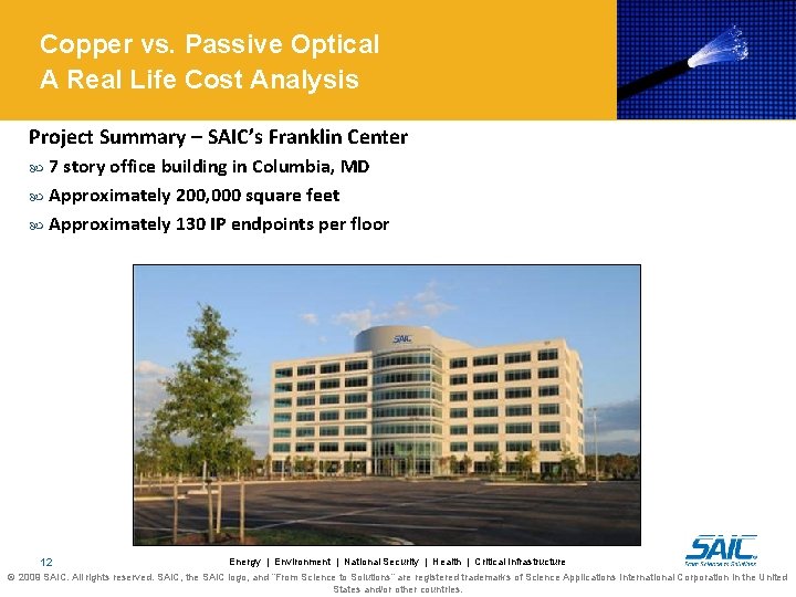 Copper vs. Passive Optical A Real Life Cost Analysis Project Summary – SAIC’s Franklin