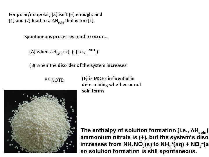 For polar/nonpolar, (3) isn’t (–) enough, and (1) and (2) lead to a DHsoln